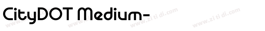 CityDOT Medium字体转换